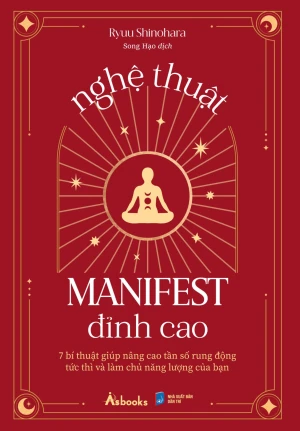 Nghệ Thuật Manifest Đỉnh Cao