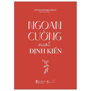 Ngoan Cường Vượt Định Kiến