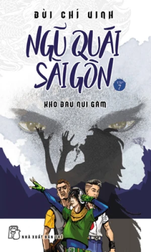 Ngũ Quái Sài Gòn 07: Kho Báu Núi Gấm
