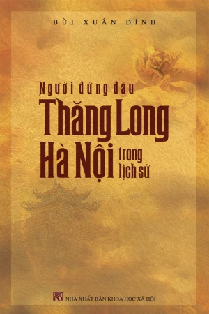 Người đứng đầu Thăng Long Hà Nội trong lịch sử