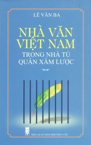 Nhà Văn Việt Nam Trong Nhà Tù Quân Xâm Lược