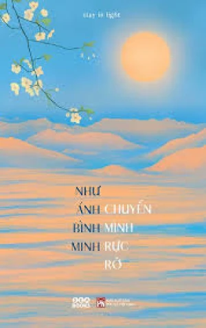 Như Ánh Bình Minh, Chuyển Mình Rực Rỡ