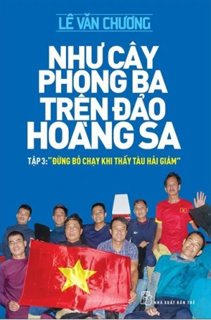 Như Cây Phong Ba Trên Đảo Hoàng Sa - Tập 3: