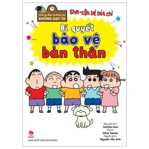 Những Điều Trường Học Không Dạy Ta Shin - Cậu Bé Bút Chì: Bí Quyết Bảo Vệ Bản Thân