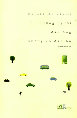 Những Người Đàn Ông Không Có Đàn Bà (Tái Bản 2019)