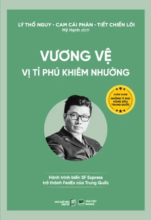 Những Tỉ Phú Hàng Đầu Trung Quốc - Vương Vệ