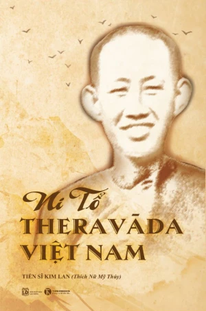 Ni Tổ Theravāda Việt Nam (song ngữ Anh Việt)
