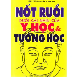 Nốt Ruồi Dưới Cái Nhìn Của Y Học & Tướng Học
