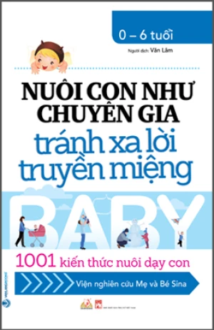 Nuôi Con Như Chuyên Gia - Tránh Xa Lời Truyền Miệng