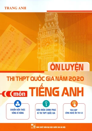 Ôn Luyện Thi THPT Quốc Gia Năm 2020 Môn Tiếng Anh