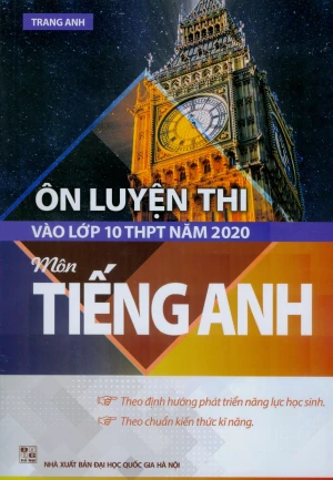Ôn Luyện Thi Vào Lớp 10 THPT Năm 2020 - Môn Tiếng Anh