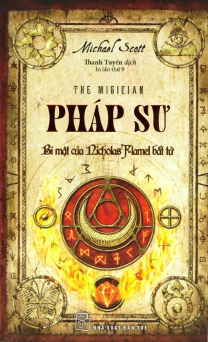 Pháp Sư - Bí Mật Của Nicholas Flamel Bất Tử (Tái Bản 2018)