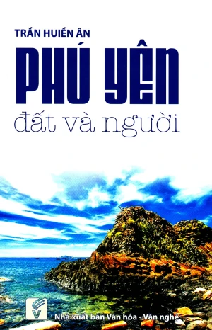 Phú Yên - Đất Và Người