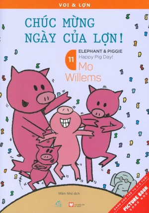 Picture Book Song Ngữ - Voi & Lợn - Tập 11: Chúc Mừng Ngày Của Lợn!