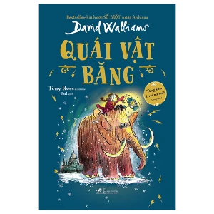 Quái Vật Băng - Bestseller Hài Hước Số Một Nước Anh Của David Walliams
