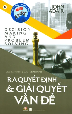 Ra Quyết Định & Giải Quyết Vấn Đề