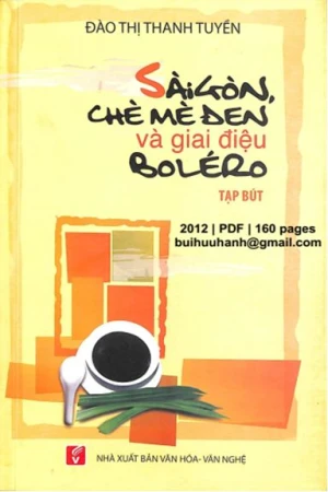 Sài Gòn Chè Mè Đen Và Giai Điệu Boléro