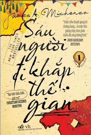 Sáu Người Đi Khắp Thế Gian - Tập 1 (Tái Bản 2022)