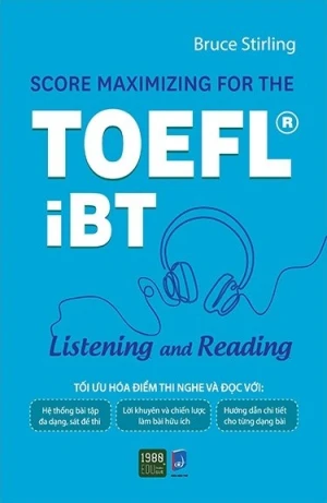 Score Maximizing For The TOEFL iBT - Listening And Reading