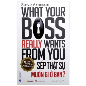 Sếp Thật Sự Muốn Gì Ở Bạn ?