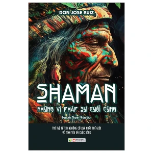 Shaman Những Vị Pháp Sư Cuối Cùng