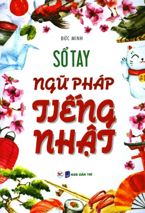 Sổ Tay Ngữ Pháp Tiếng Nhật