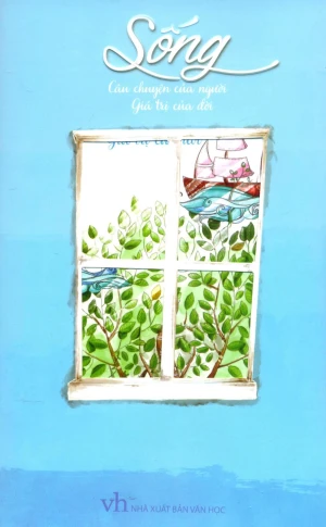 Sống - Câu Chuyện Của Người, Giá Trị Của Đời