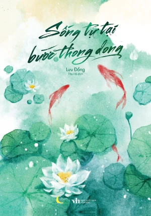 Sống Tự Tại, Bước Thong Dong