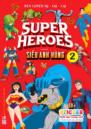Supper Heroes - Siêu anh hùng T2 - sticker trong suốt