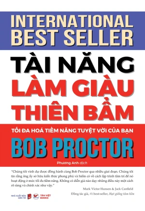 Tài Năng Làm Giàu Thiên Bẩm - Tối Đa Hóa Tiềm Năng Tuyệt Vời Của Bạn