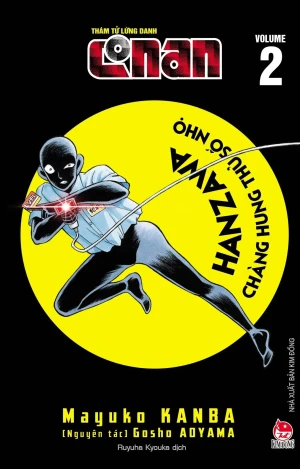 Thám Tử Lừng Danh Conan - Hanzawa - Chàng Hung Thủ Số Nhọ - Tập 2