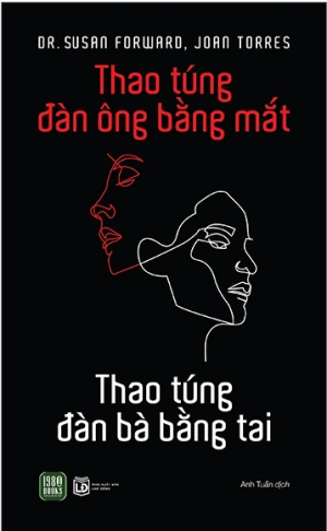 Thao Túng Đàn Ông Bằng Mắt, Thao Túng Đàn Bà Bằng Tai