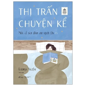 Thị Trấn Chuyện Kể