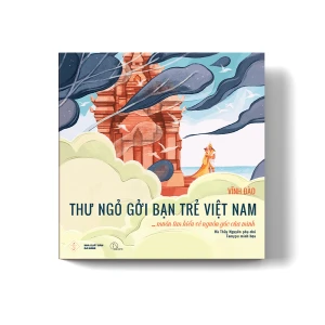 Thư Ngỏ Gởi Bạn Trẻ Việt Nam... Muốn Tìm Hiểu Về Nguồn Gốc Của Mình