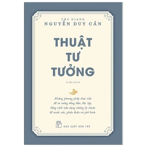 Thuật Tư Tưởng (Tái Bản 2021)