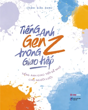 Tiếng Anh Genz Trong Giao Tiếp