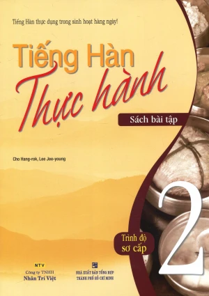 Tiếng Hàn Thực Hành 2 - Trình Độ Sơ Cấp (Sách Bài Tập)