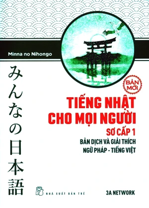Tiếng Nhật Cho Mọi Người - Sơ Cấp 1: Bản Dịch Và Giải Thích Ngữ Pháp