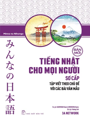 Tiếng Nhật Cho Mọi Người - Trình Độ Sơ Cấp - Tập Viết Theo Chủ Đề Với Các Bài Văn Mẫu