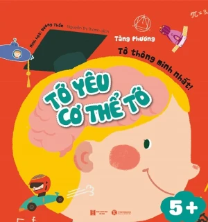 Tớ Yêu Cơ Thể Tớ - Tớ Thông Minh Nhất