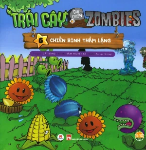Trái Cây Đại Chiến Zombies - Tập 6: Chiến Binh Thầm Lặng