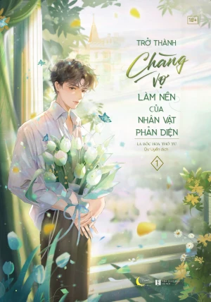 Trở Thành Chàng Vợ Làm Nền Của Nhân Vật Phản Diện Tập 1 Phiên Bản Đặc Biệt