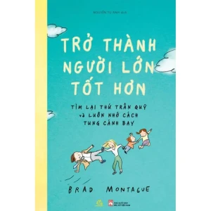 Trở Thành Người Lớn Tốt Hơn