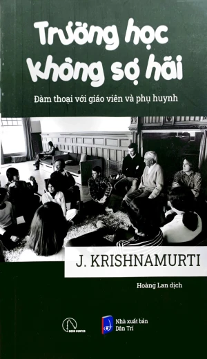 Trường Học Không Sợ Hãi - Đàm Thoại Với Giáo Viên Và Phụ Huynh
