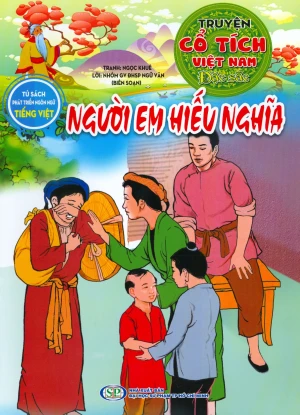 Truyện Cổ Tích Việt Nam Đặc Sắc - Người Em Hiếu Nghĩa