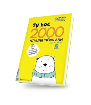 Tự học 2000 từ vựng tiếng Anh theo chủ đề (khổ nhỏ)
