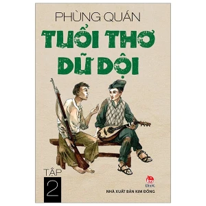Tuổi Thơ Dữ Dội - Tập 2 (Tái Bản 2019)