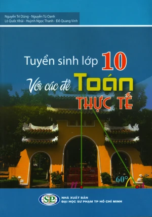 Tuyển Sinh Lớp 10 Với Các Đề Toán Thực Tế