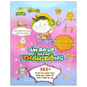 Úm ba la, hóa ra thần đồng - Phát minh phát hiện