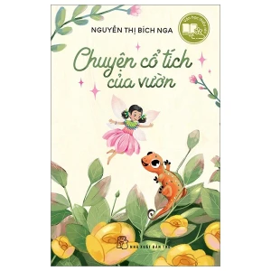 Văn Học Thiếu Nhi: Chuyện Cổ Tích Của Vườn